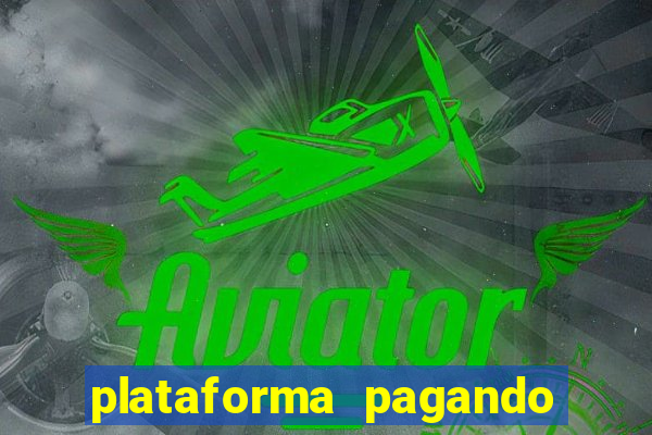 plataforma pagando fortune tiger